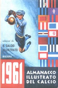 Almanacco del Calcio Rizzoli 1961 presentazione squadre 1960-61