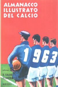 Almanacco del Calcio Rizzoli 1963 presentazione squadre 1962-63