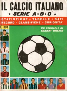 Il calcio italiano ABC, Gino Sansoni Editore, 1971, copertina, presentazione squadre 1971-72