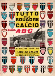 Tutto sulle squadre di calcio ABC, Gino Sansoni Editore, 1968, copertina con stemma Cesena 1968-69