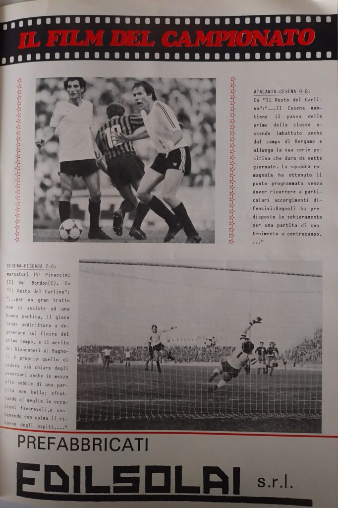 AC Cesena 80-81 Agenzia Idea Pubblicità serie A film del campionato 1980-81, p.s.n.38 Oddi Piraccini Bordon Atalanta-Cesena 1980-81 Cesena-Pescara 1980-81