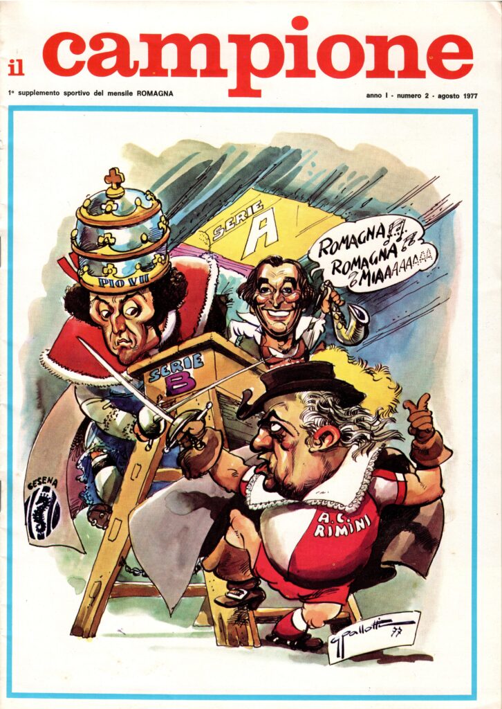 Il Campione supplemento Romagna agosto 1977, n. 2, copertina caricatura Raoul Casadei Federico Fellini Pio VII