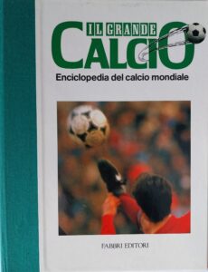 Enciclopedia Il grande calcio vol. 3, Fabbri Editore, 1987, copertina