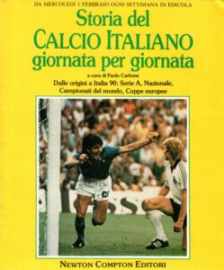 Enciclopedia Storia del calcio italiano giornata per giornata, Newton Compton Editori, copertina poster piano dell'opera 1989-90