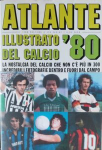 Atlante illustrato del calcio 80, Isbn Edizioni, ottobre 2010, copertina