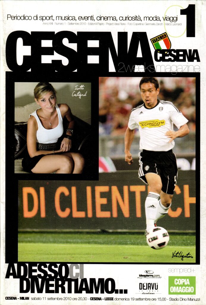 CesenaCesena Magazine 11 settembre 2010, n. 1, copertina Cesena-Milan 2010-11 e Cesena-Lecce 2010-11 Nagatomo