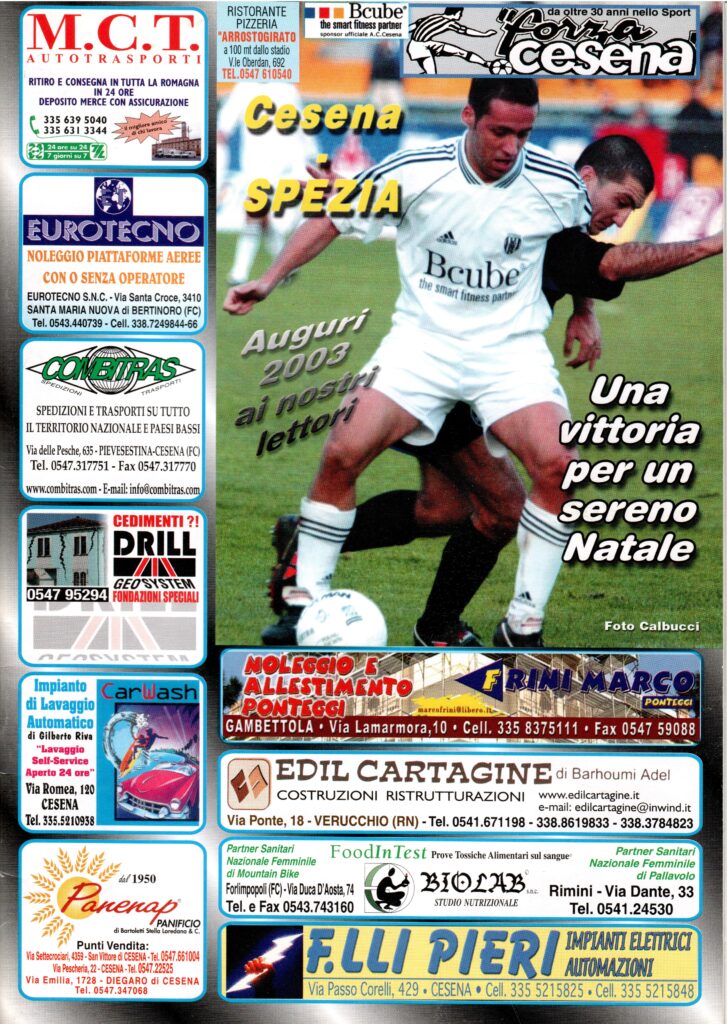 Forza Cesena 16 dicembre 2002, Cesena-Spezia 2002-03